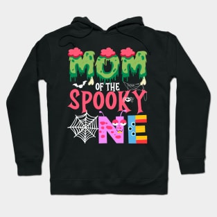 Mom Of The Spooky One Halloween First 1st Birthday Party Hoodie
